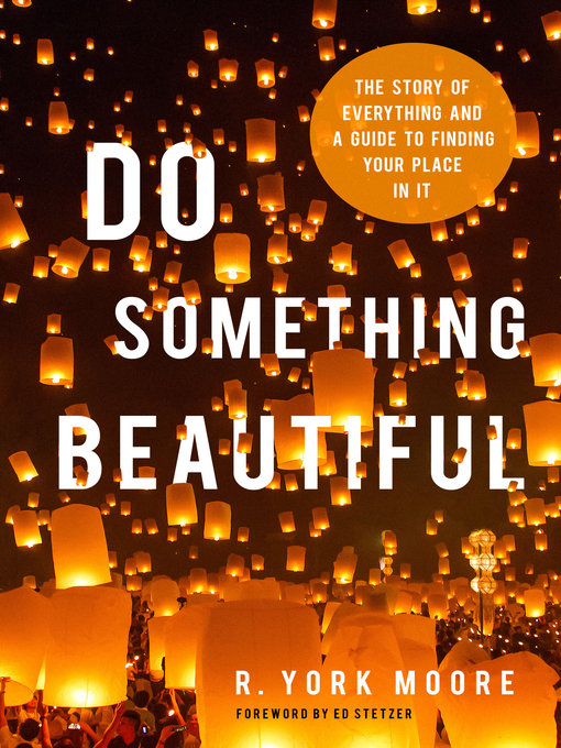 Title details for Do Something Beautiful by York Moore - Available